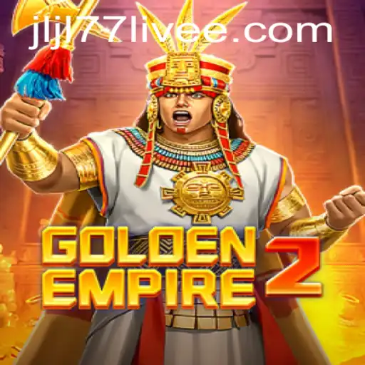 Exploring the World of GoldenEmpire2: A Comprehensive Guide to Gameplay and Rules with jljl77 Live