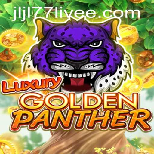 LUXURYGOLDENPANTHER and jljl77 live: Exploring an Exhilarating Gaming Experience